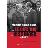 Các Cuộc Thương Lượng Lê Đức Thọ - Kissinger Tại Paris - Lưu Văn Lợi, Nguyễn Anh Vũ
