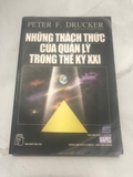 Những Thách Thức Của Quản Lý Trong Thế Kỷ XXI (Sách Cũ)