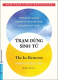 Trạm Dừng Sinh Tử - Hadley Vlahos