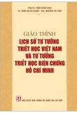 Giáo Trình Lịch Sử Tư Tưởng Triết Học Việt Nam Và Tư Tưởng Triết Học Biện Chứng Hồ Chí Minh - PGS TS Trần Đăng Sinh, TS Trần Thị Hà Giang, ThS Nguyễn Thị Thùy