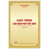 Giáo Trình Luật Hiến Pháp Việt Nam - PGS. TS Vũ Trọng Lâm