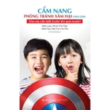  Cẩm Nang Phòng Tránh Xâm Hại Cho Con - Cha Mẹ Cần Biết Trước Khi Quá Muộn -  Phạm Thị Thúy, Sứa Con Lon Ton