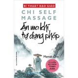 (Combo 3 Cuốn Sách) Bí Thuật Đạo Giáo: Tâm Thân Đạo Gia + Trí Năng Khí Công + Án Ma Khí Tự Dụng Pháp (Mantak Chia)