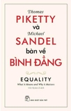  Thomas Piketty Và Michael Sandel Bàn Về Bình Đẳng - Michael Sandel, Thomas Piketty