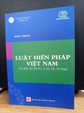 Giáo Trình Luật Hiến Pháp Việt Nam (Tái bản) - Đại Học Luật TP. HCM