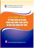 Các chức năng tố tụng hình sự cơ bản trong Nhà nước pháp quyền xã hội chủ nghĩa Việt Nam (Sách chuyên khảo) - PGS.TS. Đỗ Thị Phượng (Chủ biên)