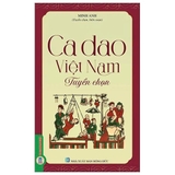 Combo (4 Cuốn Sách) Đồng Dao Việt Nam Tuyển Chọn + Hát Ru Việt Nam Tuyển Chọn + Ca Dao Việt Nam Tuyển Chọn + Tục Ngữ Việt Nam Tuyển Chọn (Minh Anh)