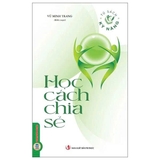 Combo (5 Cuốn Sách) Tủ Sách Kỹ Năng: Học Cách Chia Sẻ + Học Cách Cảm Ơn + Học Cách Khoan Dung + Học Cách Không Nuối Tiếc +  Học Cách Yêu Thương 