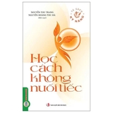 Combo (5 Cuốn Sách) Tủ Sách Kỹ Năng: Học Cách Chia Sẻ + Học Cách Cảm Ơn + Học Cách Khoan Dung + Học Cách Không Nuối Tiếc +  Học Cách Yêu Thương 