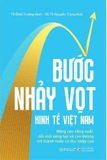  Bước Nhảy Vọt Kinh Tế Việt Nam - TS. Đinh Trường Hinh, GS. TS. Nguyễn Trọng Hoài
