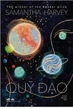 Quỹ Đạo - Samantha Harvey