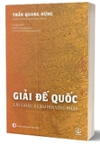 Giải đế quốc: Lấy châu Á làm phương pháp - Trần Quang Hưng