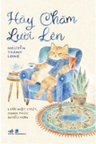 Hãy Chăm Lười Lên - Nguyễn Thành Long