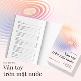 Vân Tay Trên Mặt Nước - Con Đường Của Sự Kháng Thương Và Dấn Thân - The Tri Way