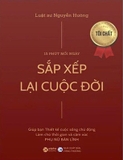  15 Phút Mỗi Ngày - Sắp Xếp Lại Cuộc Đời - LS. Nguyễn Hướng
