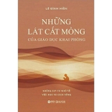 Combo (2 Cuốn Sách) Giáo Dục Khai Phóng + Những Lát Cắt Mỏng Của Giáo Dục Khai Phóng (Lê Đình Hiền)