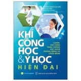 Khí Công Học Và Y Học Hiện Đại - Luyện Khí Công Tăng Cường Sức Khỏe Phòng Bệnh Và Chữa Bệnh (Bìa Cứng) - GS. ThS. Ngô Gia Hy, Bùi Lưu Yêm, Ngô Gia Lương