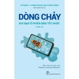 Dòng Chảy - Khi Bạn Ở Phiên Bản Tốt Nhất - Stewart I. Donaldson, Matthew Dubin