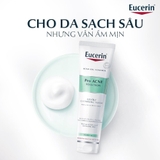 Sữa Rửa Mặt Tạo Bọt Eucerin Sạch Sâu Cho Da Mụn Pro Acne Cleansing Foam 150g