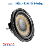 Loa sub Focal P20 FSE 8" đế mỏng
