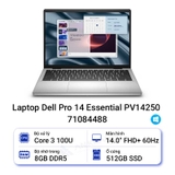 NB DELL Pro 14 Essential PV14250 - 71084488 (Core 3-100U/8GB/SSD 512GB/FHD+ IPS/W11/SILVER/NO DVD/14.0