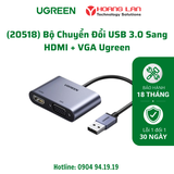 Bộ Chuyển Đổi USB 3.0 Sang HDMI + VGA Ugreen(20518)