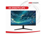 Màn hình Hikvision 27 inh DS-D5027F2 - 2P2 - 100Ghz - Chính hãng