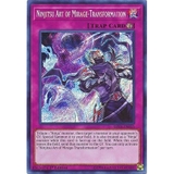 [ Bài Yugioh Chính Hãng ] Ninjitsu Art of Mirage-Transformation - SHVA-EN015 - Secret Rare 1st Edition
