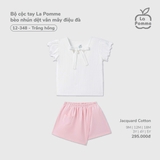 (9M-4Y) LP G20 - Bộ cộc tay La Pomme bèo nhún dệt vân mây điệu đà - Trắng hồng