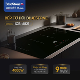 Bếp Từ Đôi Lắp Âm Bluestone ICB-6821