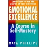 Emotional Excellence: Course in Self-mastery