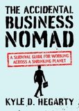 The Accidental Business Nomad