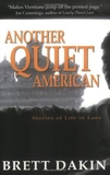 Another Quiet American: Stories of Life in Laos