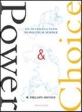 Power & Choice : An Introduction to Political Science