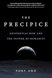 The Precipice: Existential Risk and the Future of Humanity