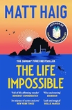 The Life Impossible: THE INSTANT SUNDAY TIMES BESTSELLER