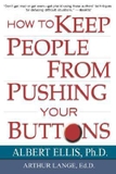 How to keep people from pushing your buttons