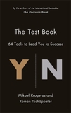 The Test Book: 64 Tools to Lead You to Success