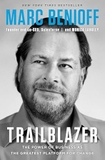 Trailblazer: The Power of Business as the Greatest Platfo for Change