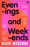 Evenings and Weekends by Oisín McKenna