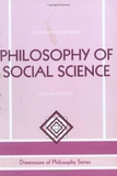 Philosophy Of Social Science 2E Second Edition (Dimensions of Philosophy Series)
