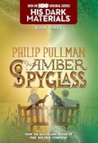 His Dark Materials: The Amber Spyglass (Book 3)