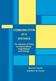 Communication at A Distance: The Influence of Print on Sociocultural Organization and Change