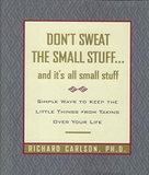 Don't Sweat the small stuff