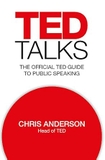 TED Talks: The official TED guide to public