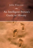 An Intelligent Person's Guide to History