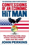 Confessions of an Economic Hit Man