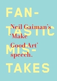 Make Good Art