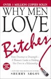 Why Men Love Bitches