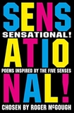 Sensational!: Poems Inspired By the Five Senses